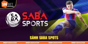 SABA Sports - Khám Phá Môn Thi Đấu Thể Thao Đỉnh Cao